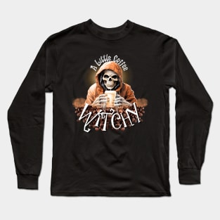 A Little Coffee Witchy Long Sleeve T-Shirt